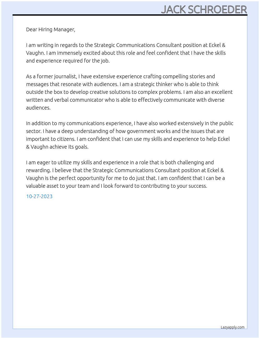Strategic Communications Consultant At Eckel & Vaughn Cover Letter