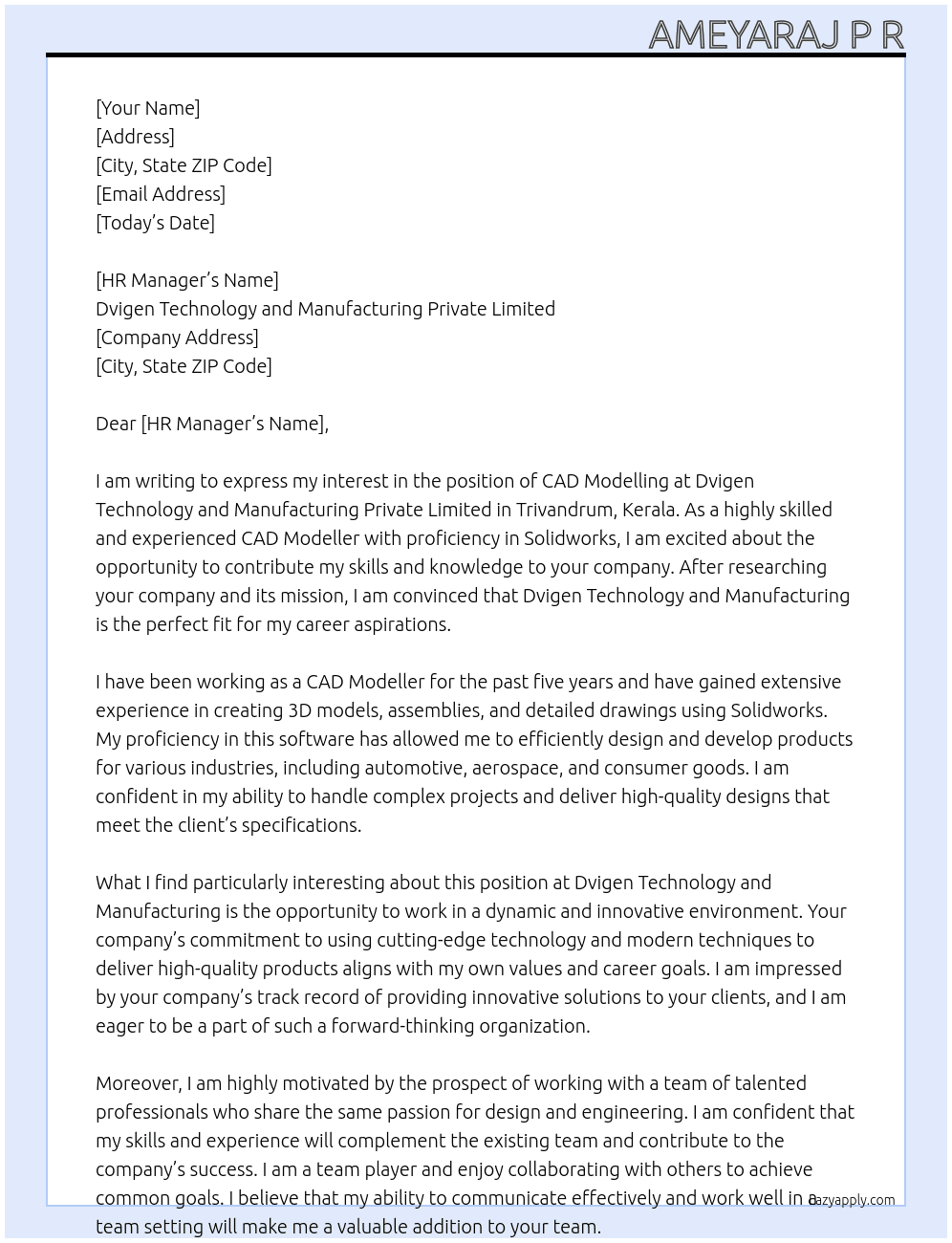 cad modelling At Dvigen Technology and Manufacturing Private Limited - Trivandrum, Kerala Cover Letter