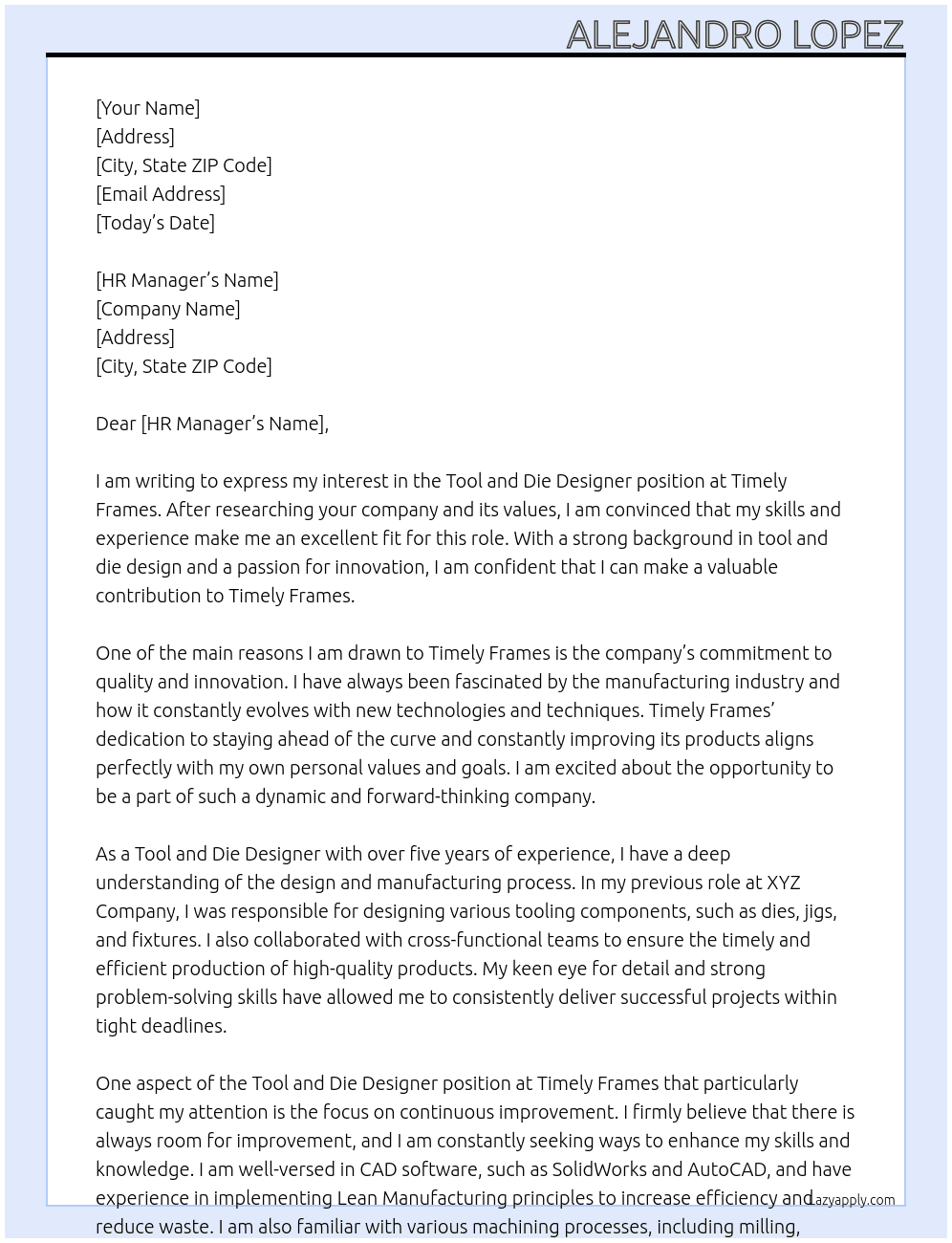 Tool and Die designer At Timely Frames Cover Letter