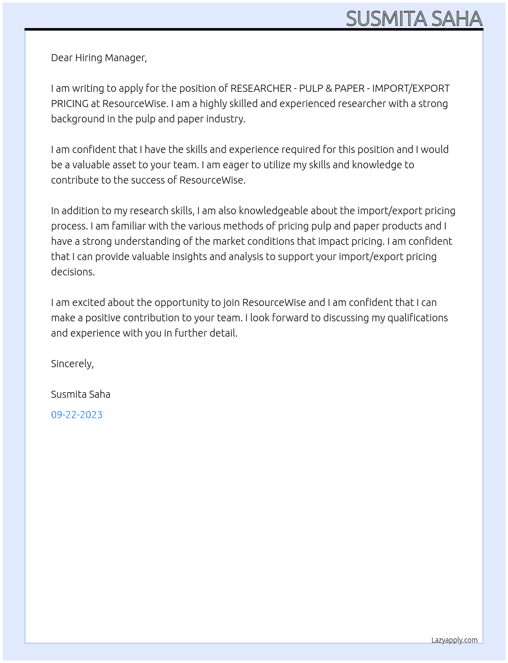 RESEARCHER - PULP & PAPER - IMPORT/EXPORT PRICING At ResourceWise Cover Letter