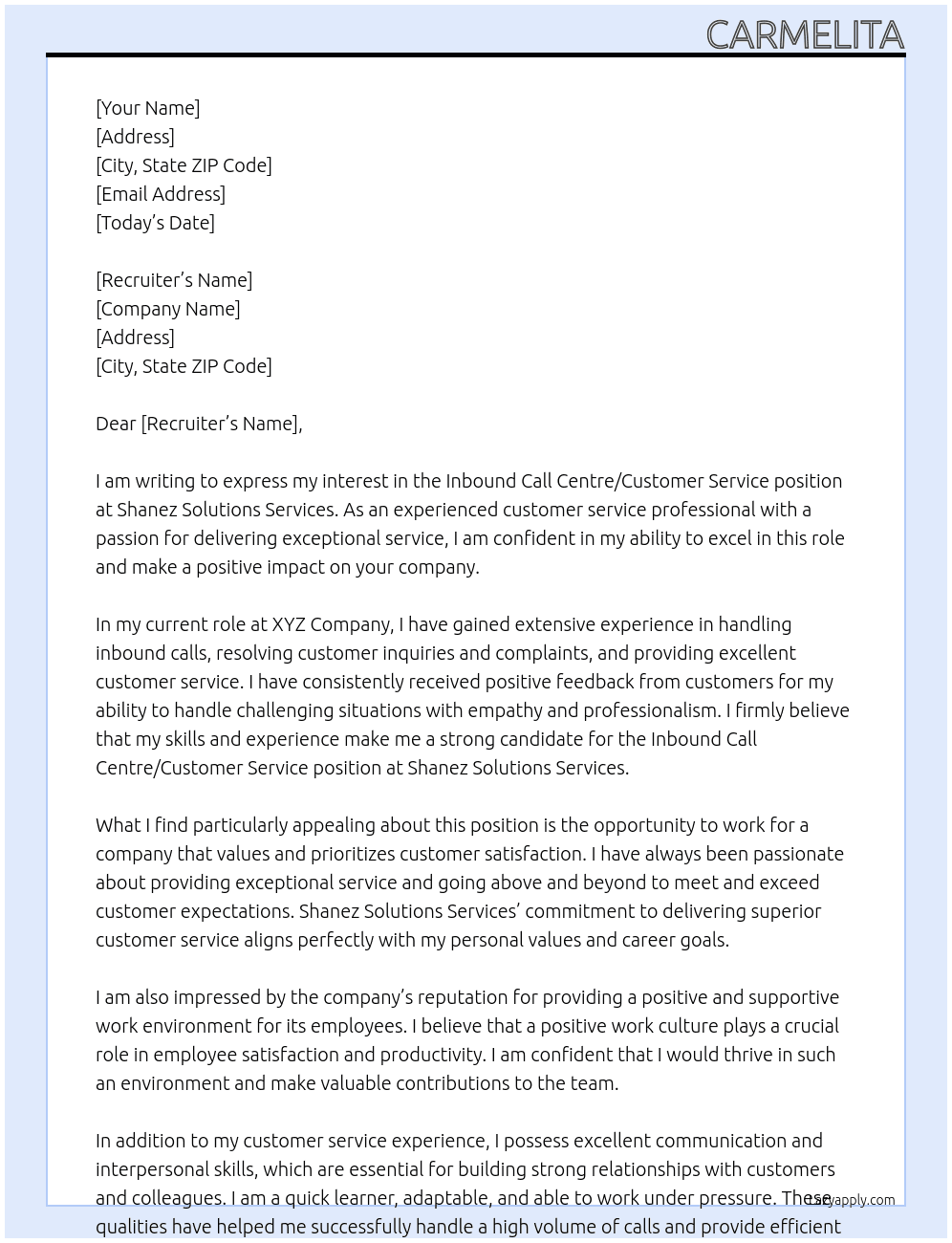 Inbound call centre/customer service At Shanez solutions services  Cover Letter
