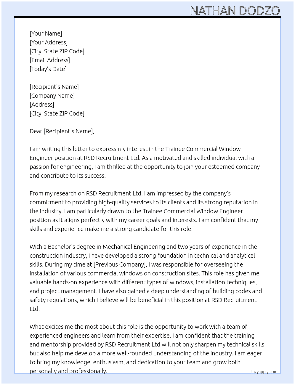 Trainee commercial window engineer  At RSD Recruitment ltd Cover Letter