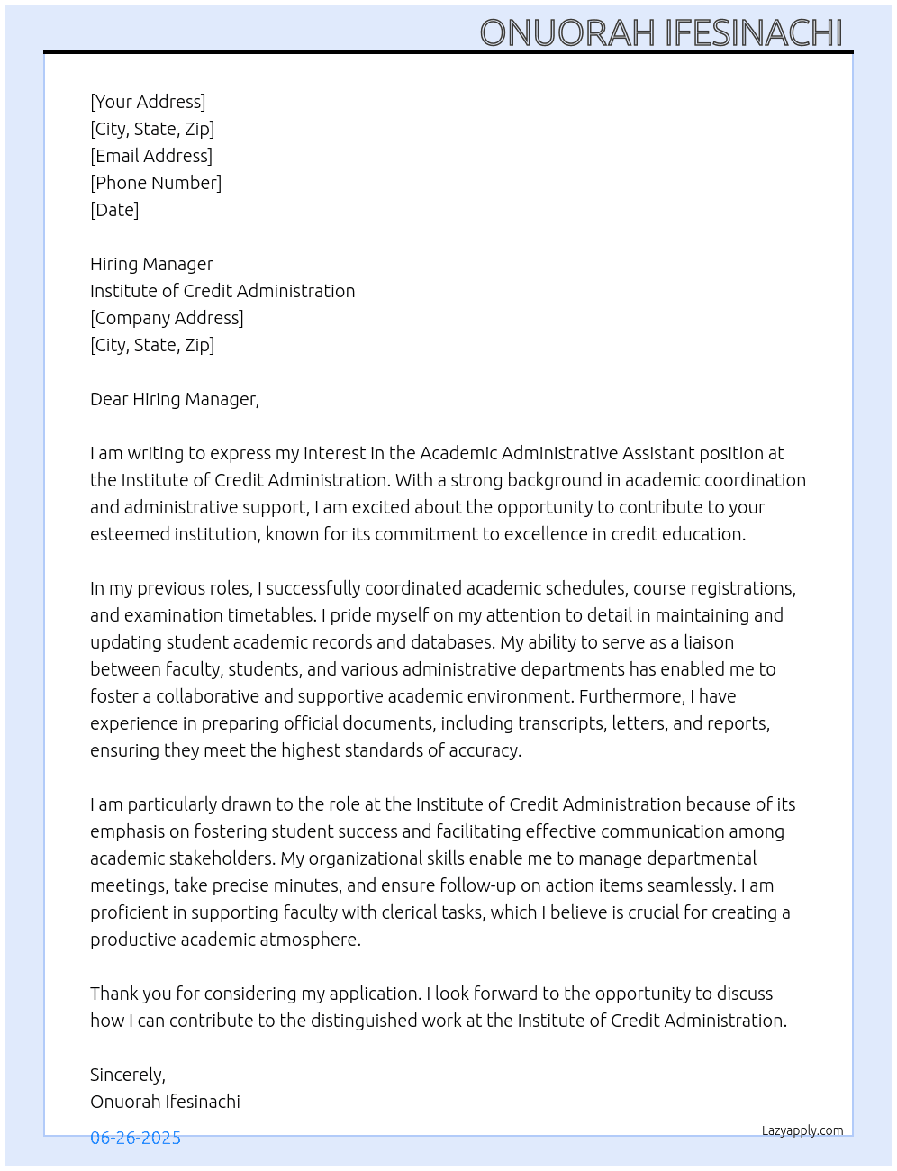 Academic administrative assistant  At Institute of credit administration  Cover Letter