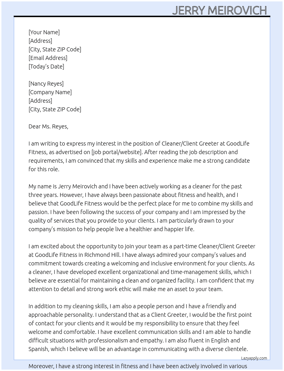 cleaner/client greeter At GoodLife Fitness  Cover Letter