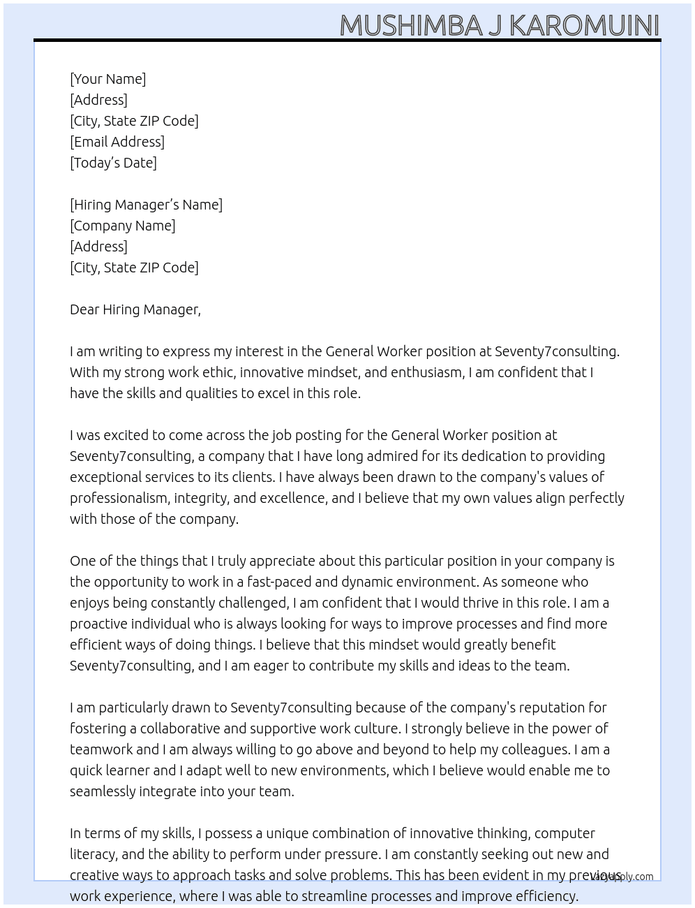 General Worker At Seventy7consulting Cover Letter