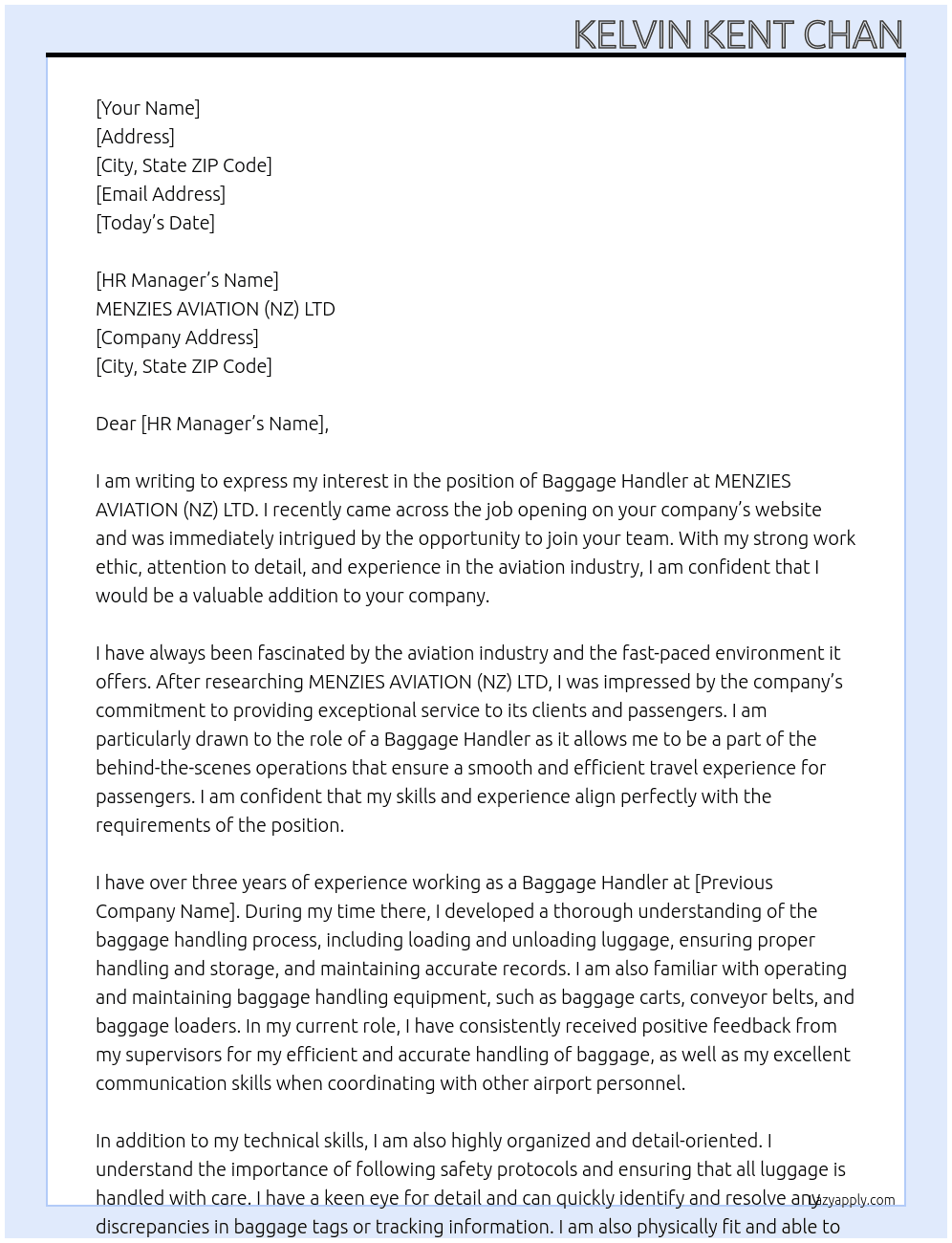 baggage handler At MENZIES AVIATION (NZ) LTD Cover Letter