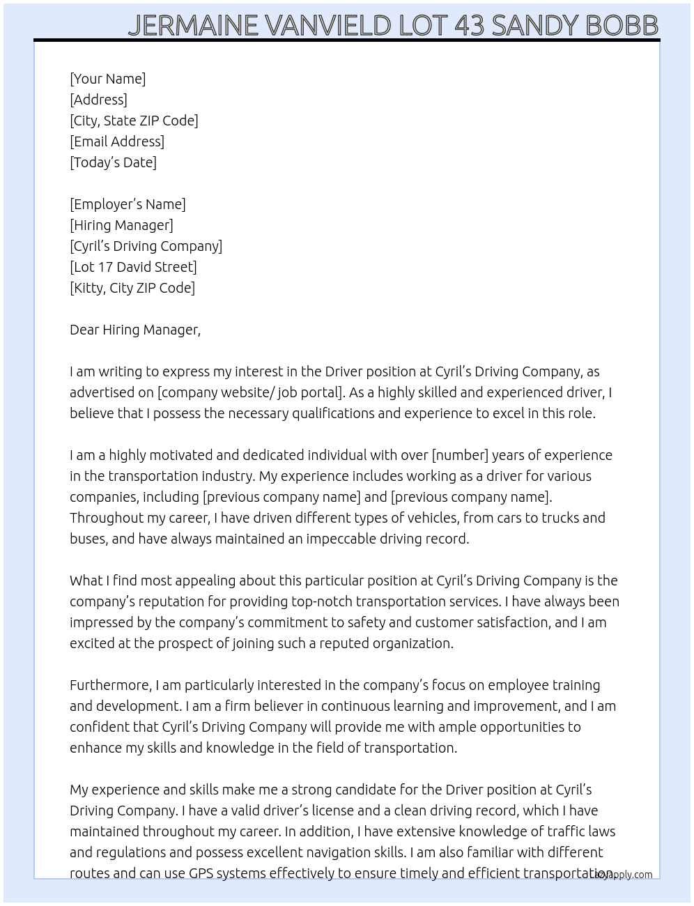Driver At Cyril's Driving Company lot 17 David Street Kitty Cover Letter