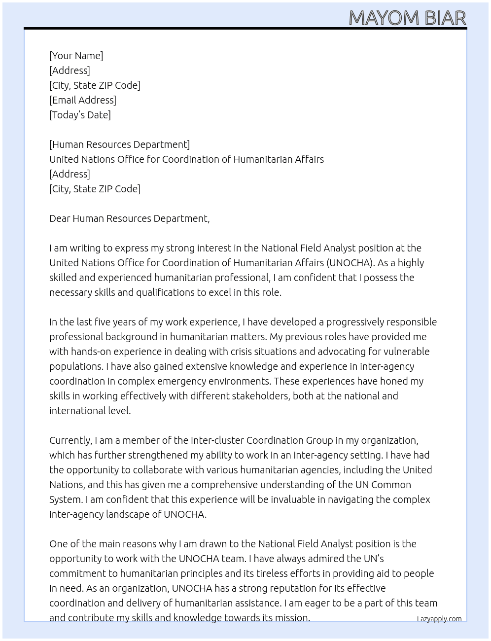 National Field Analyst-UNOCHA At United Nations  Office for coordination of Humanitarian Affiars Cover Letter