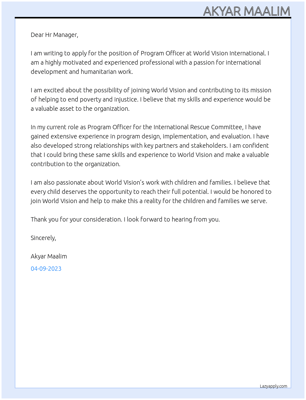 Program Officer At https://worldvision.wd1.myworkdayjobs.com/en-US/WorldVisionInternational/details/Program-Officer_R18798 Cover Letter