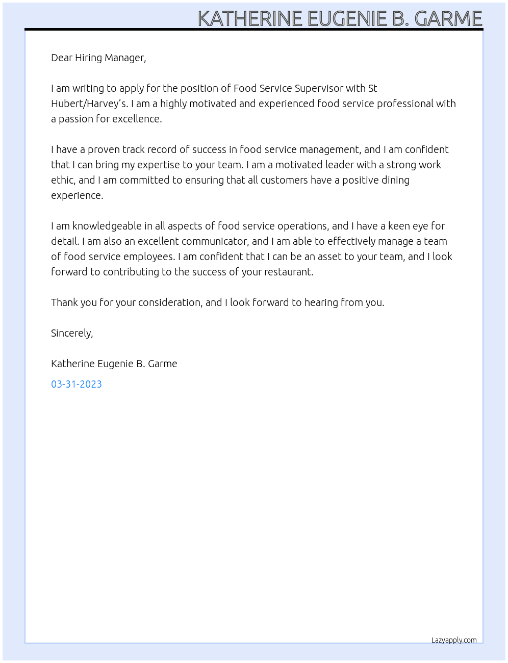 Food service Supervisor At St Hubert/Harvey’s Cover Letter