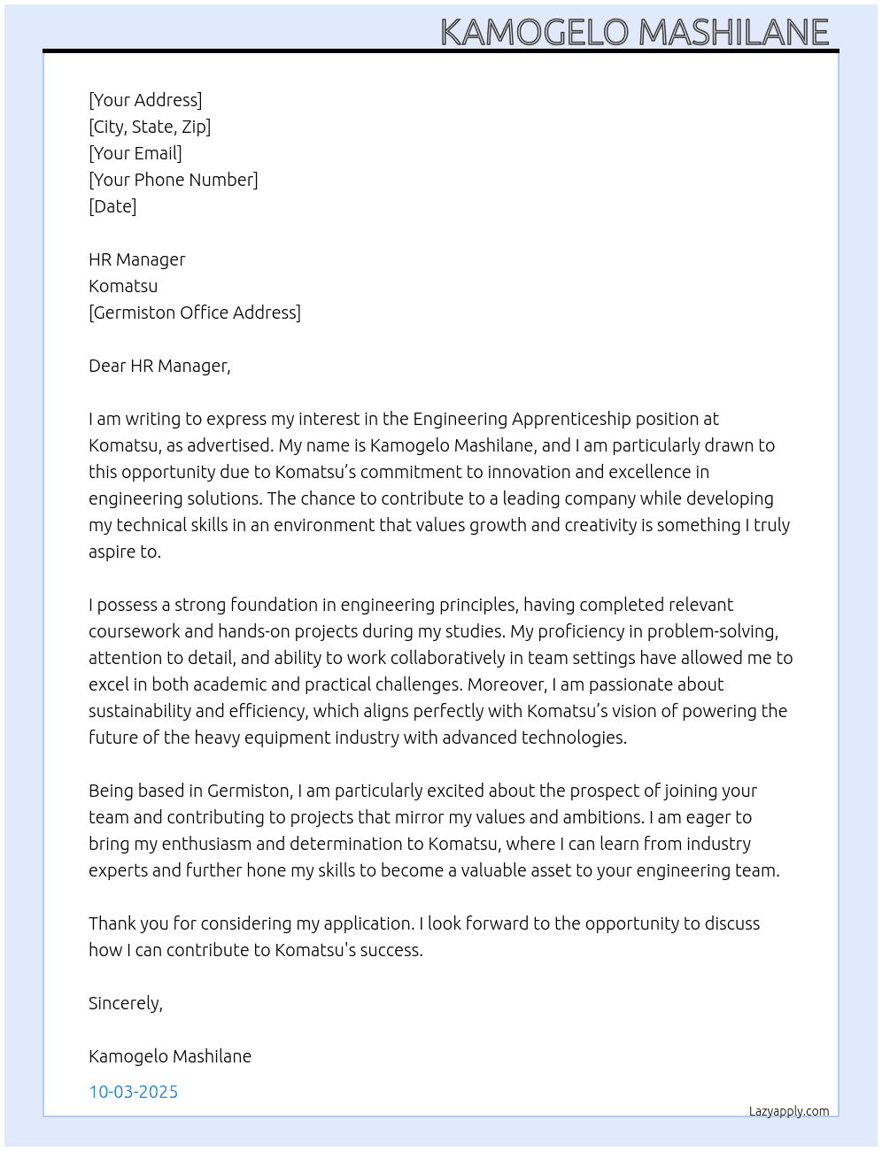 Engineering apprenticeship  At Komatsu  Cover Letter