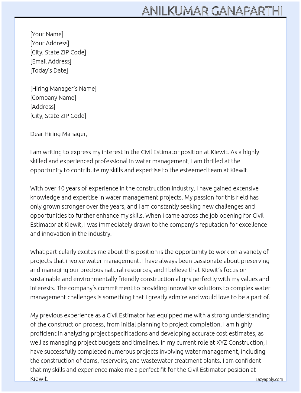 Civil estimator At Kiewit Cover Letter