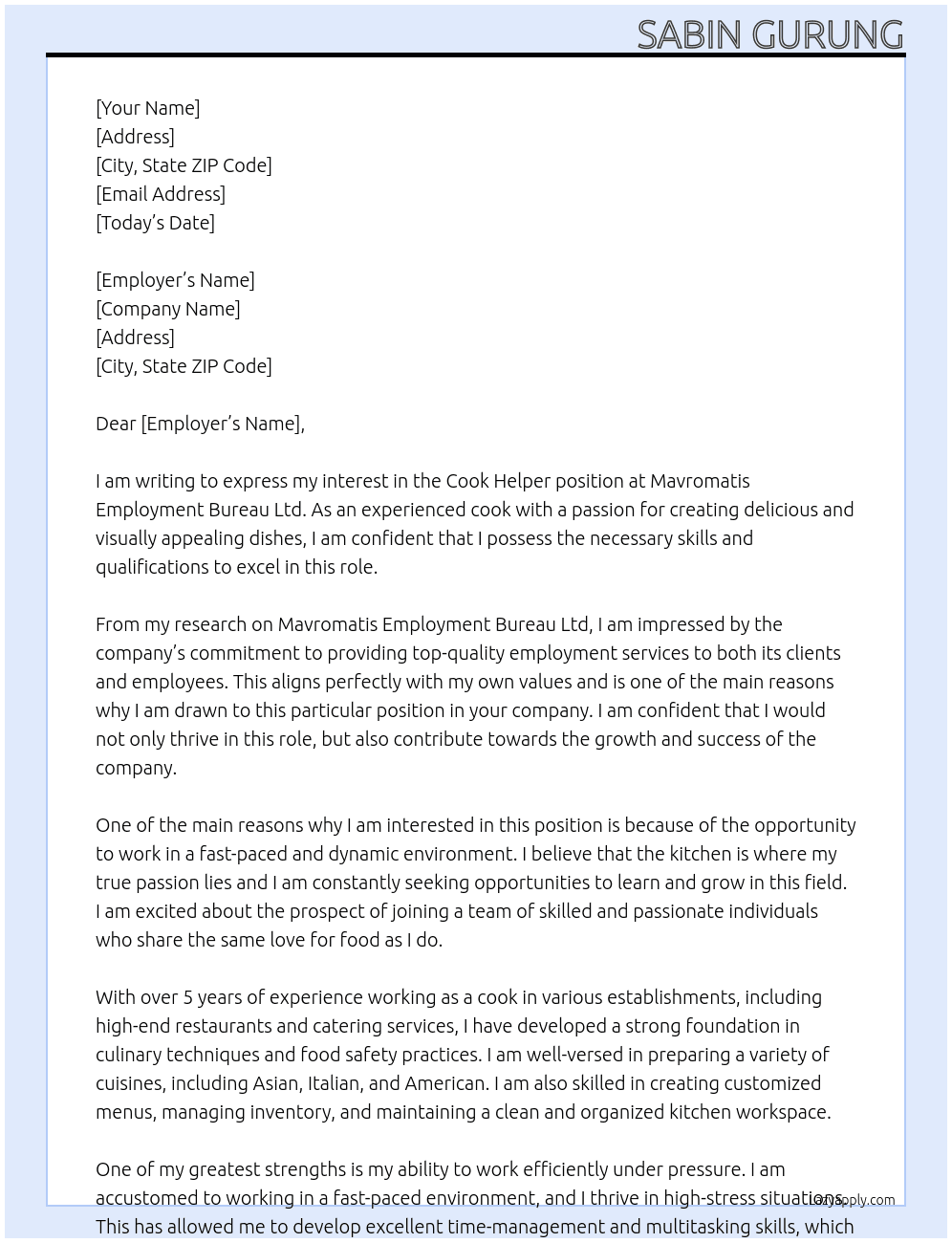 cook helper At Mavromatis Employment Bureau Ltd Cover Letter