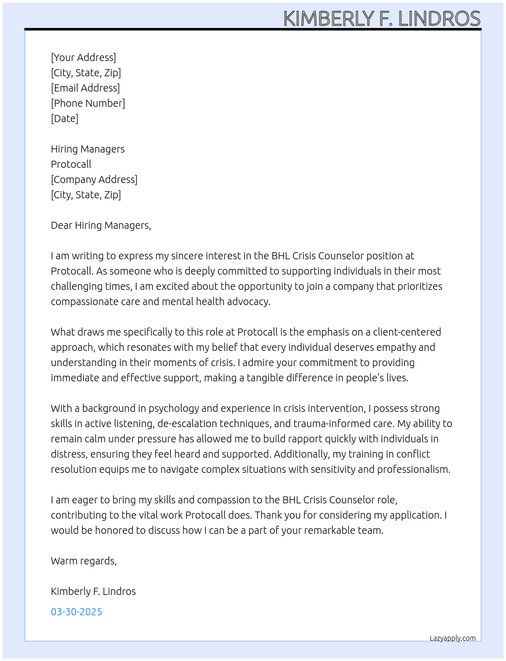 BHL Crisis Counselor  At Protocall  Cover Letter
