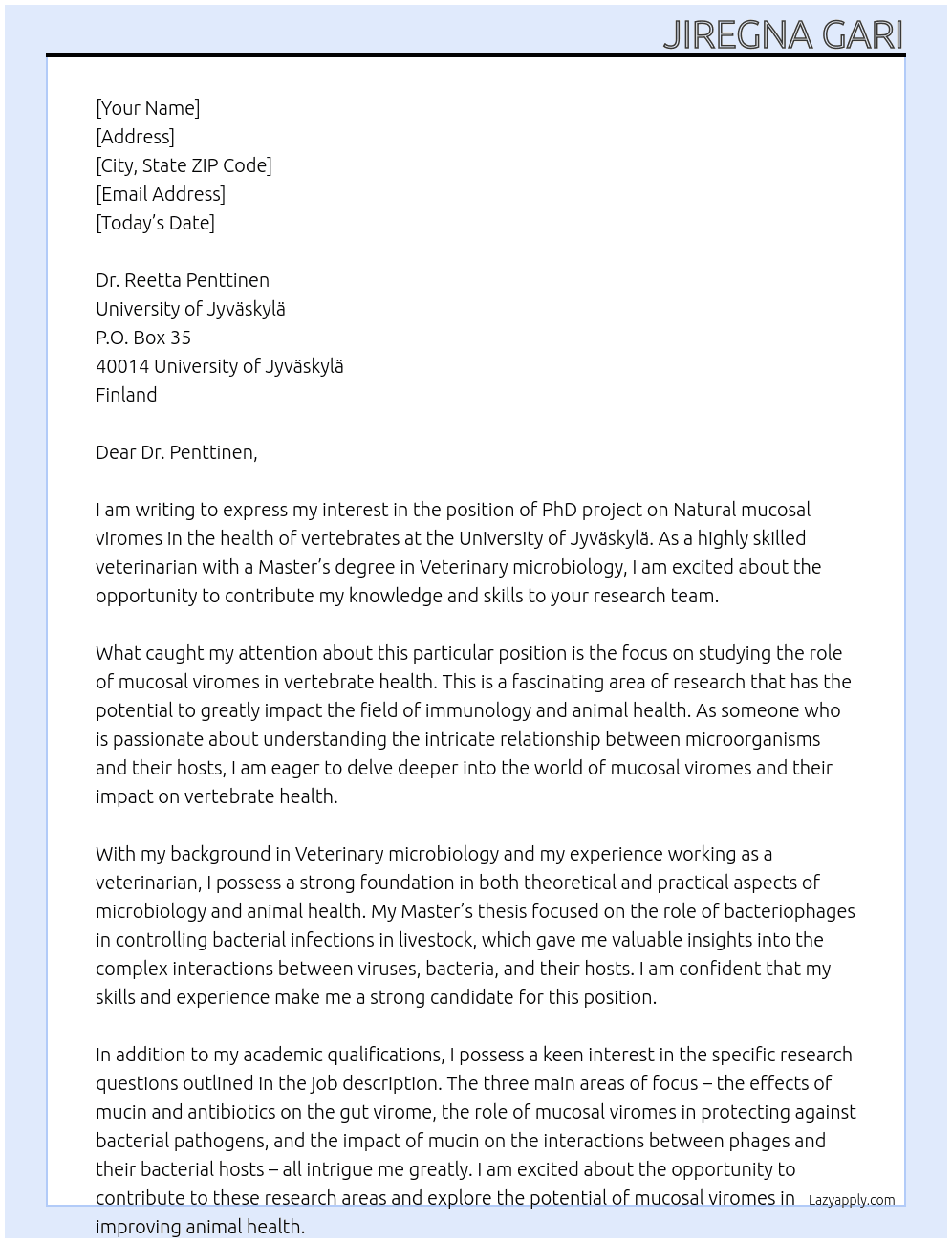 PhD project on Natural mucosal viromes in the health of vertebrates,  At University of Jyväskylä in Finland Cover Letter