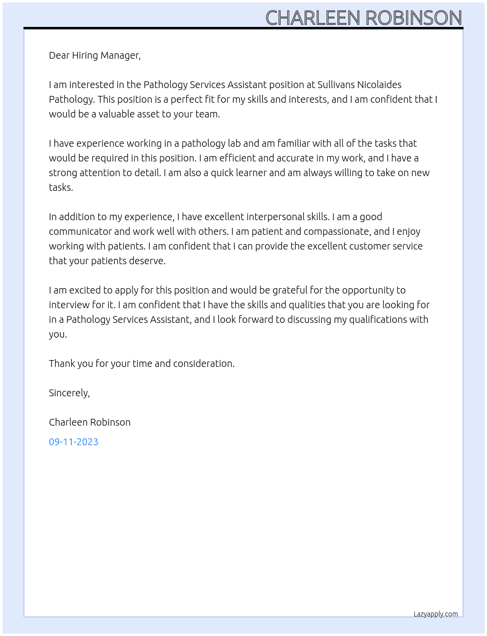 Pathology services assistant  At Sullivans Nicolaides pathology  Cover Letter