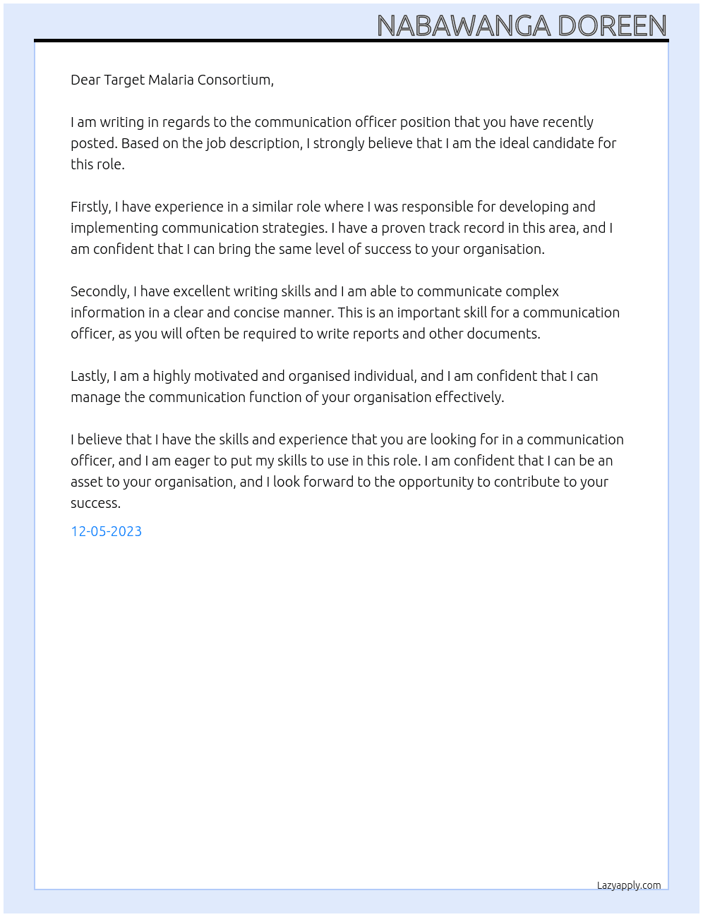  communication officer  At Target malaria consortium  Cover Letter