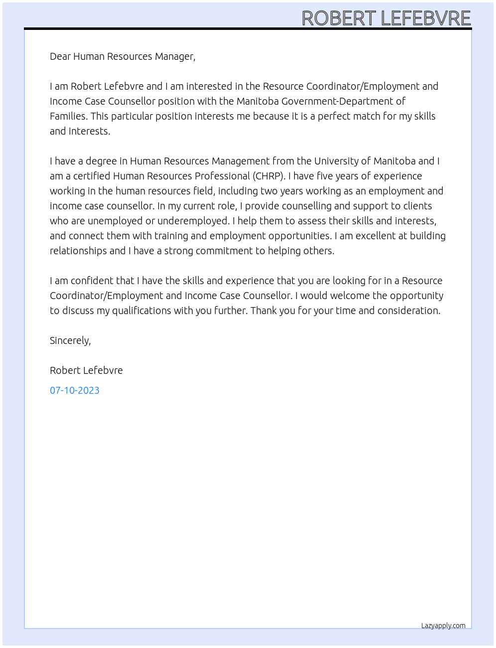 Resource Coordinator/Employment and Income Case Counsellor At Manitoba Government-Department of Families Cover Letter