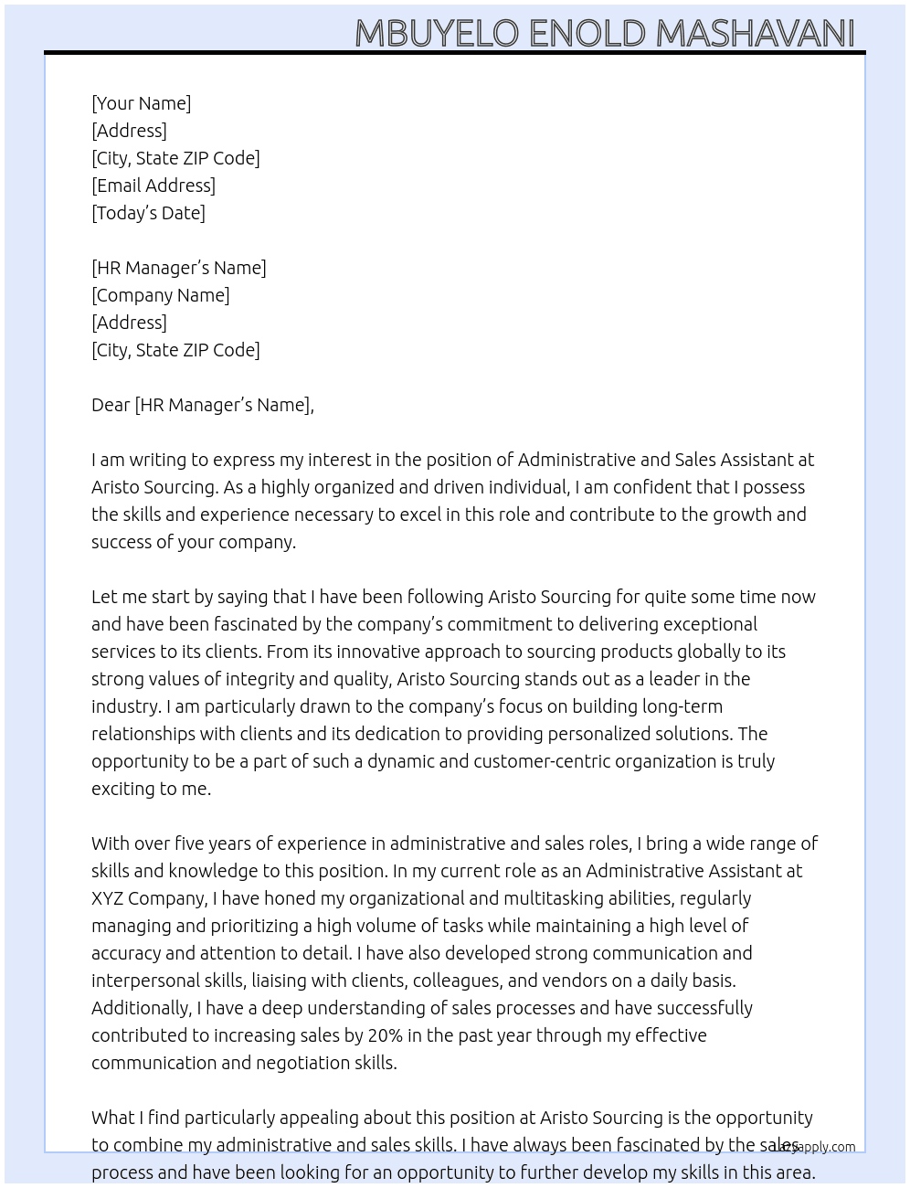 Administrative and sales Assistant  At Aristo Sourcing  Cover Letter