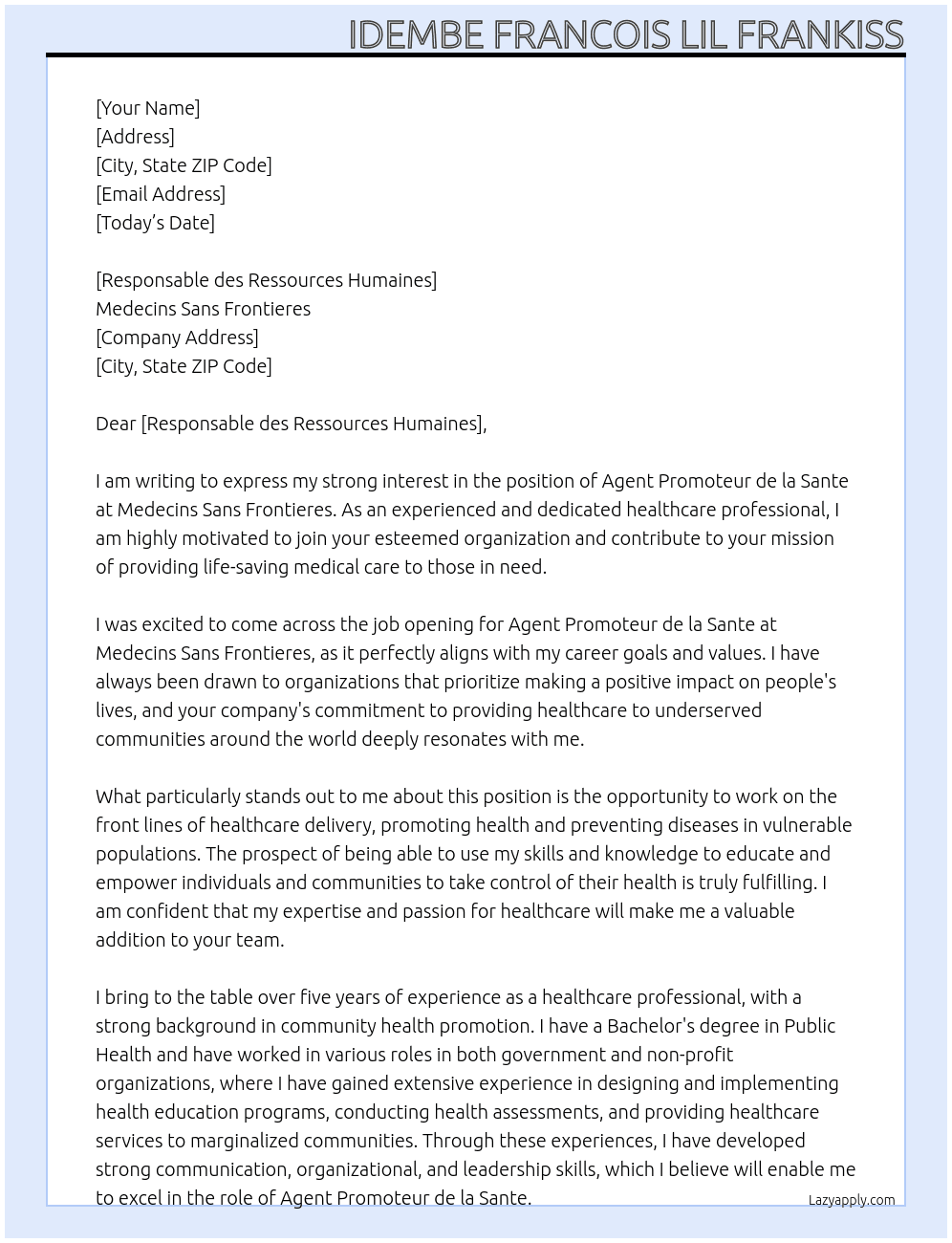 AGENT promoteur de la sante At Medecins sans frontiere Cover Letter