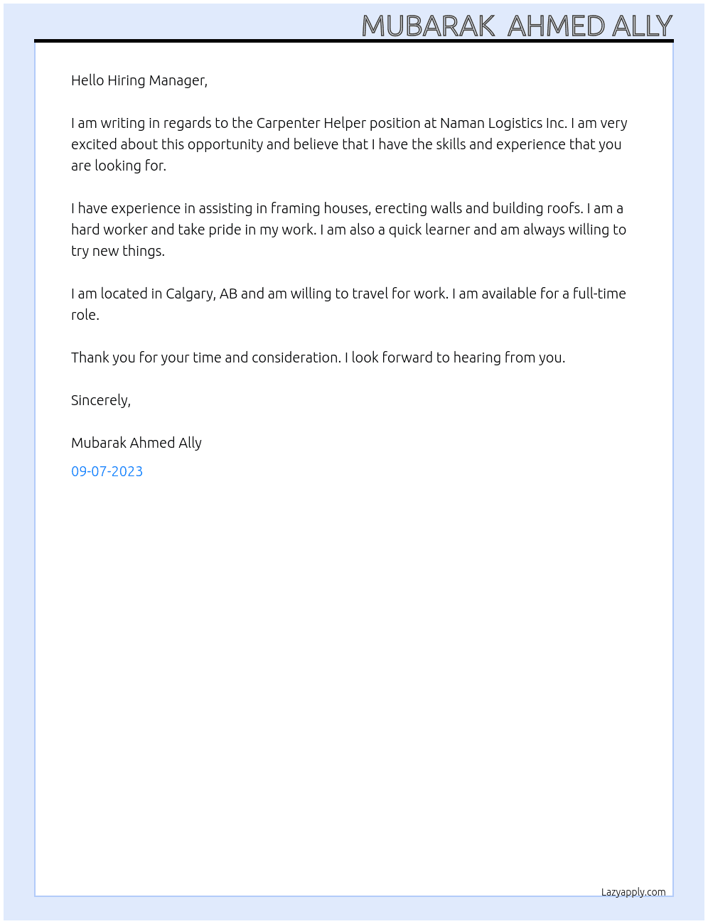 Carpenter helper At  Employer detailsNAMAN LOGISTICS INC. Cover Letter