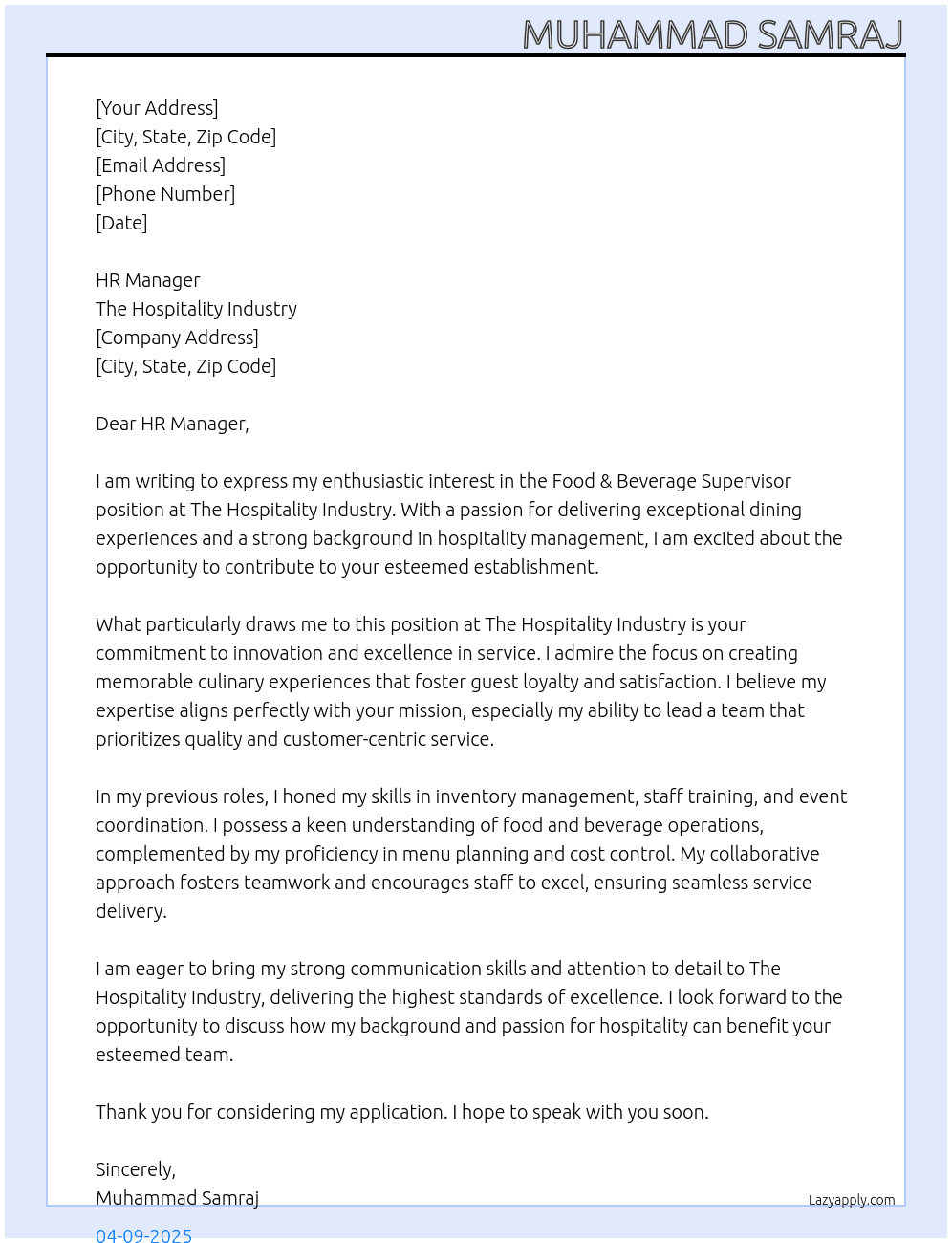 FOOD & BEVERAGE SUPERVISOR At The hospitality industry  Cover Letter
