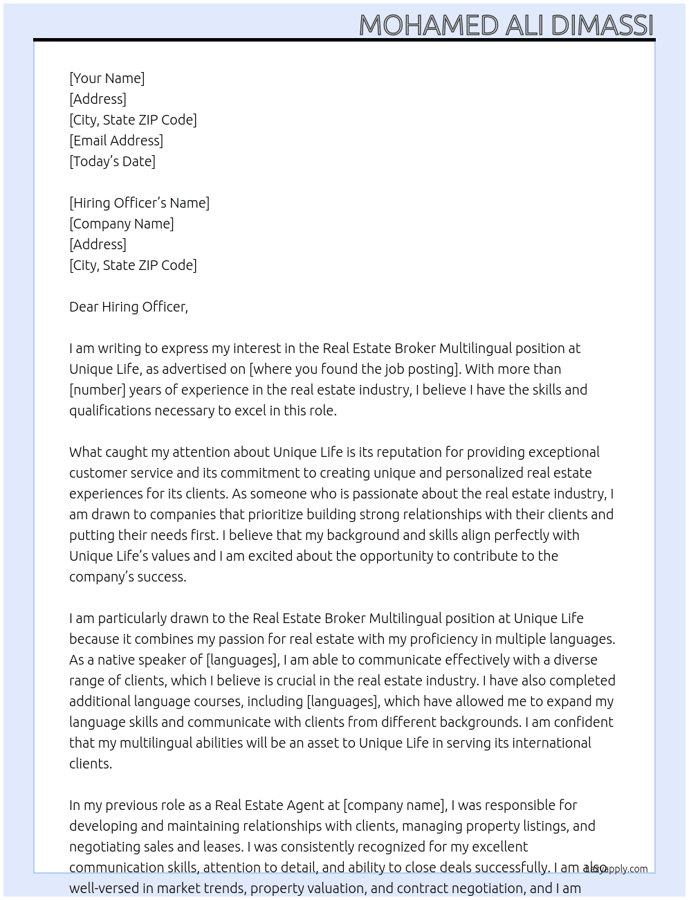 Real estate broker multilingual  At Unique life  Cover Letter