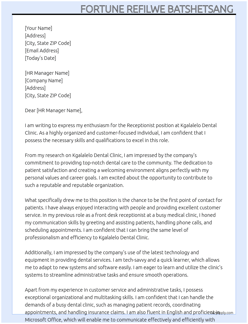 Receptionist  At Kgalalelo Dental Clinic  Cover Letter