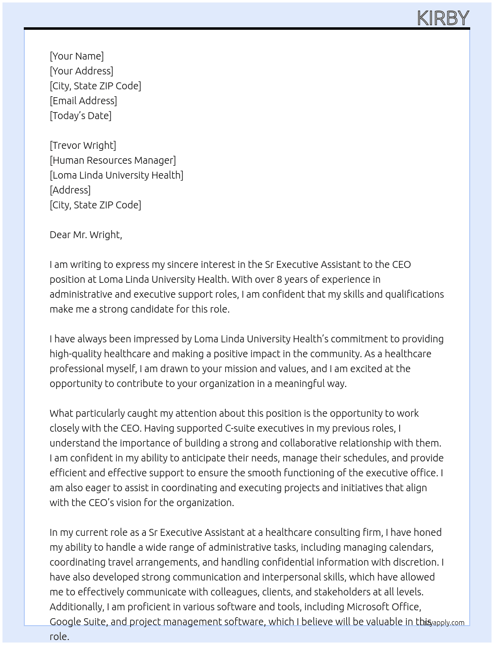 Sr Executive Assistant to the CEO At Loma Linda University Health Cover Letter