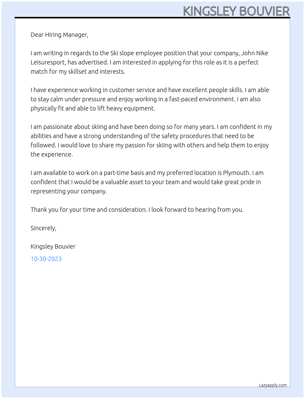 Ski slope employee At John Nike Leisuresport  Cover Letter