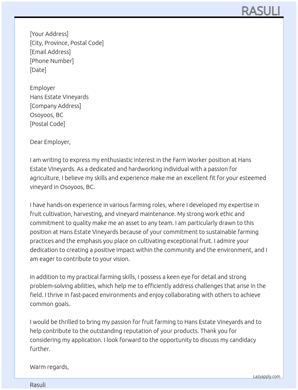 Farm worker, fruit At Hans Estate Vineyards Cover Letter