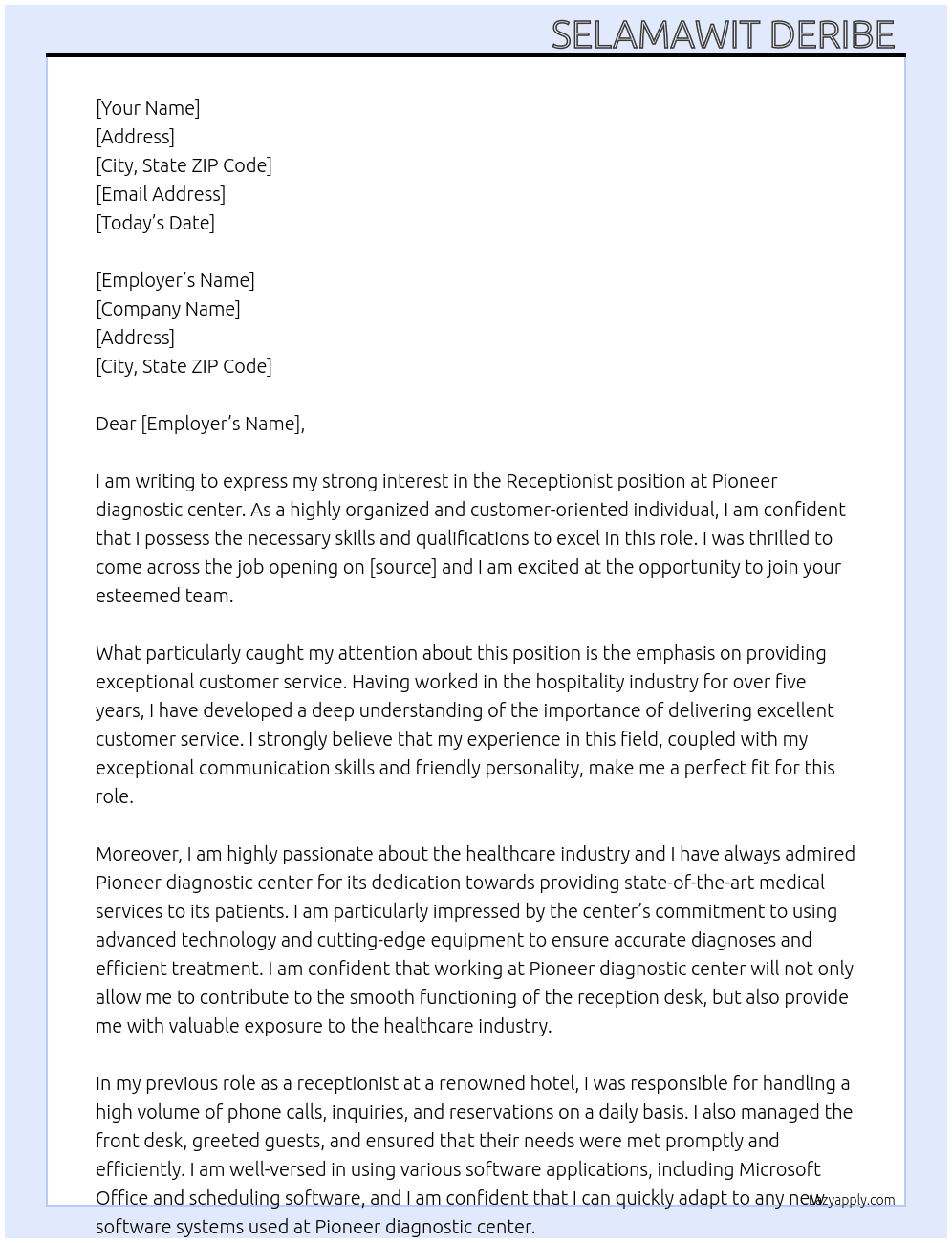 Receptionist  At Pioneer diagnostic center  Cover Letter