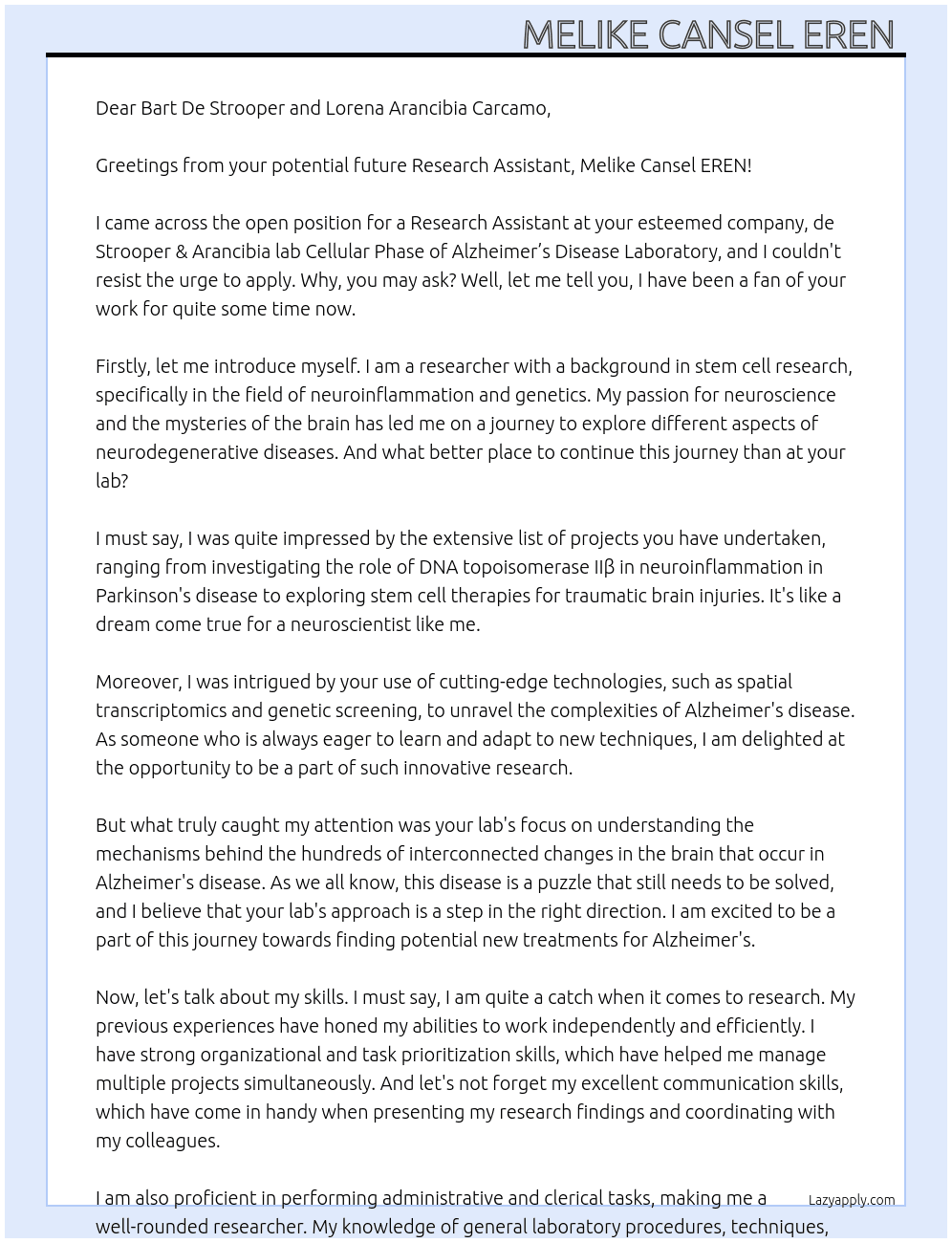Research assistant  At de Strooper & Arancibia lab Cellular Phase of Alzheimer’s Disease Laboratory Cover Letter