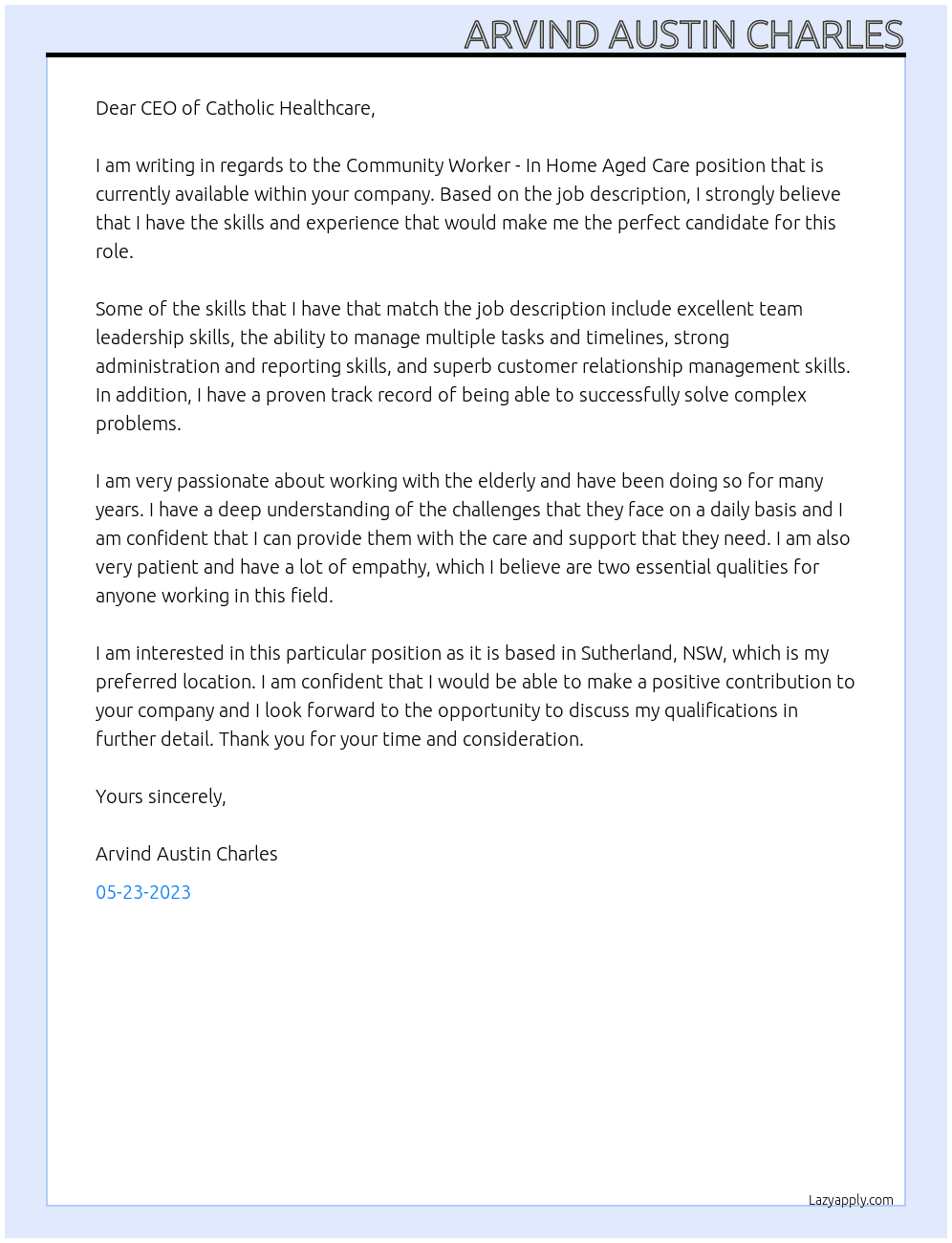 Community Worker - In Home Aged Care At catholic healthcare Cover Letter