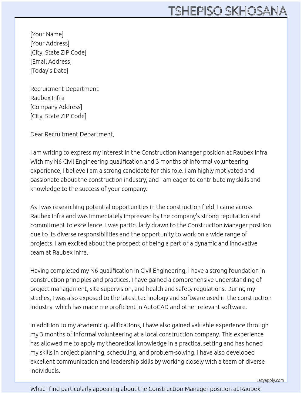 Construction Manager (For applicant with civil engineering background, N6 civil engineering qualification & 3 months informal volunteering experience) At Raubex Infra Cover Letter