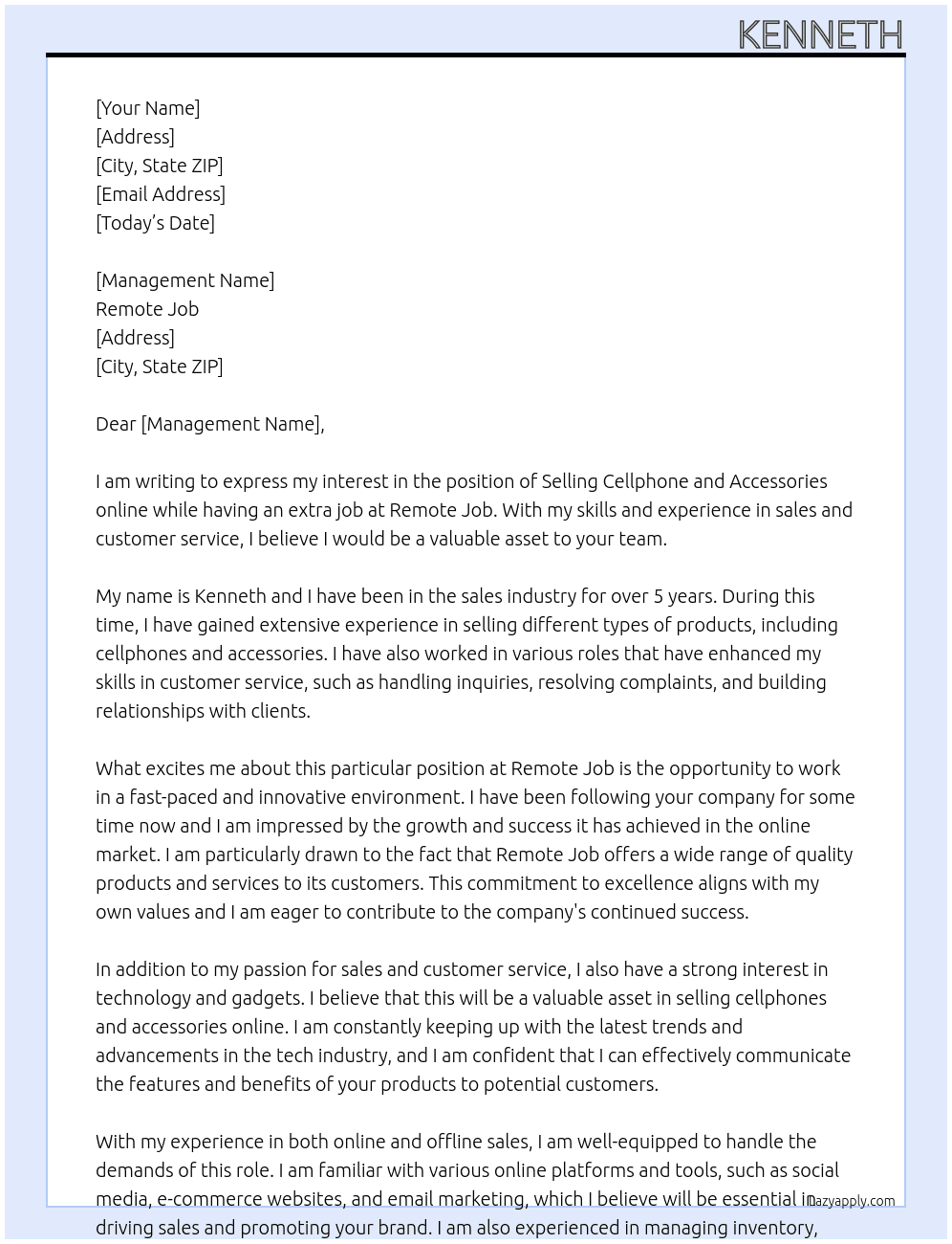 Selling Cellphone and Accessories online at the same time having an extra job. At Remote Job Cover Letter