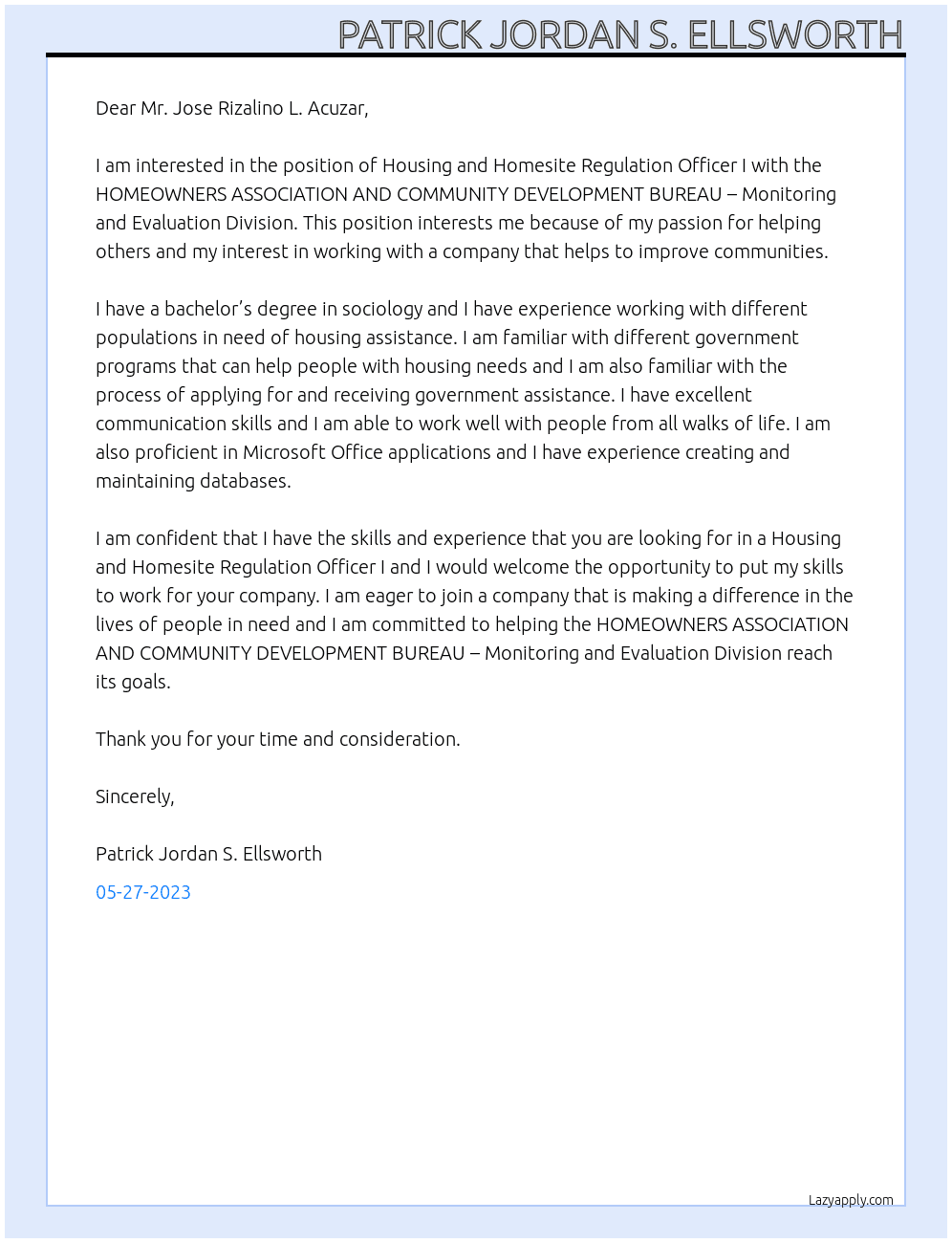 Housing and Homesite Regulation Officer I At HOMEOWNERS ASSOCIATION AND COMMUNITY DEVELOPMENT BUREAU – Monitoring and Evaluation Division Cover Letter