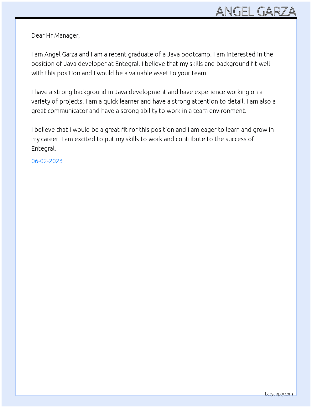 Java bootcamp graduate At Entegral Cover Letter