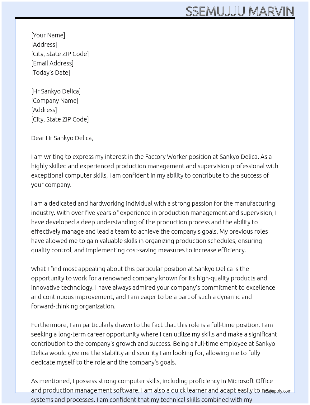 Factory worker At Sankyo delica Cover Letter