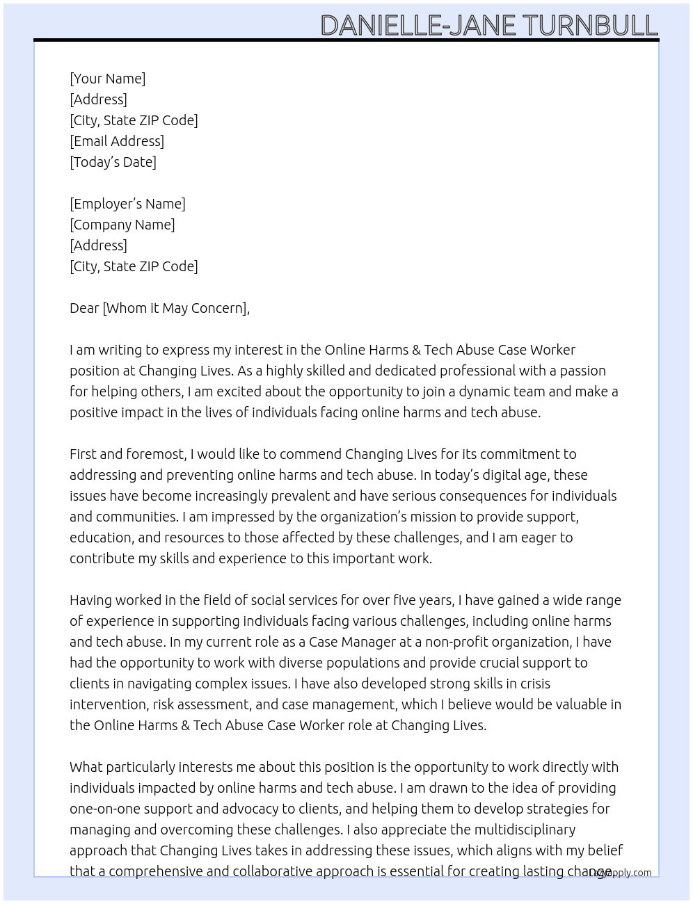 ONLINE HARMS & TECH ABUSE CASE WORKER At Changing lives Cover Letter