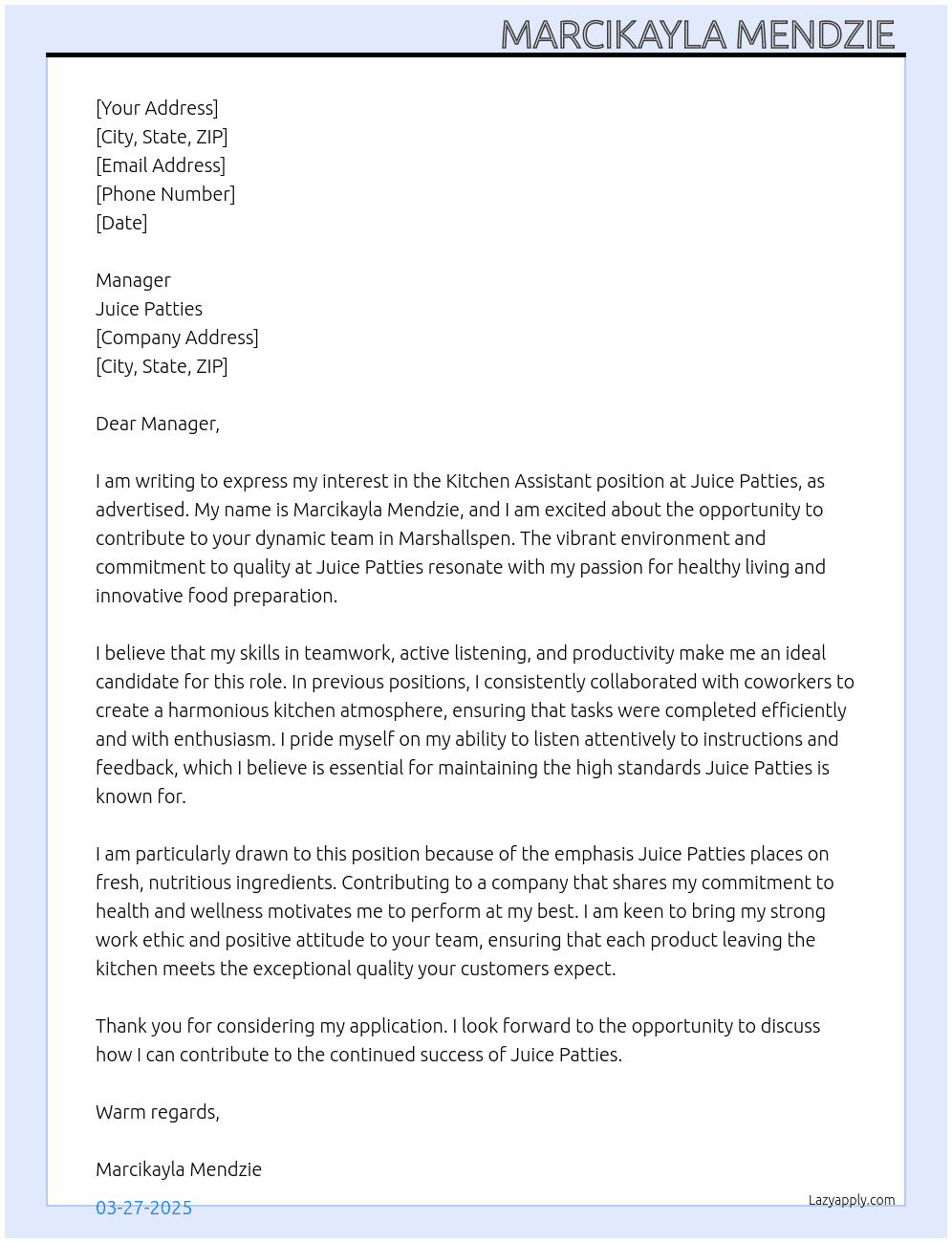 Kitchen assistant  At Juice Patties  Cover Letter