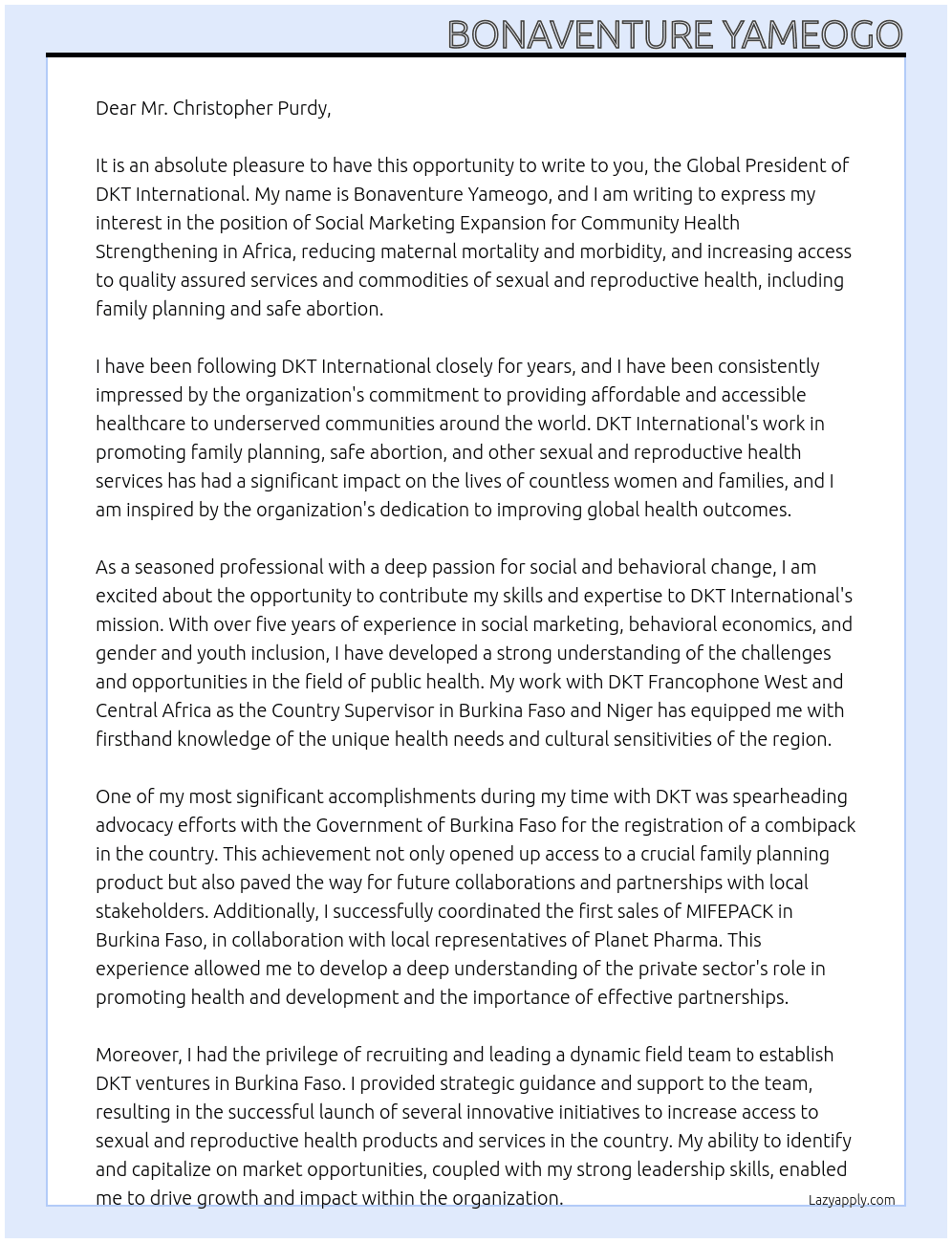 Social Marketing Expansion for Community Health Strenghtenning in Africa, reducing Maternal mortality and morbidity and access to quality assured services and commoditie of Sexual and reproductive Health, including Family planning and access to safe abortion At DKT International Cover Letter