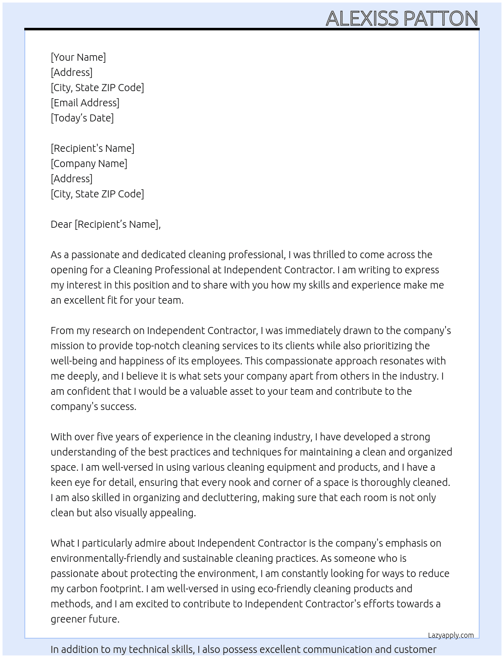 Cleaning professional At Independent contractor Cover Letter