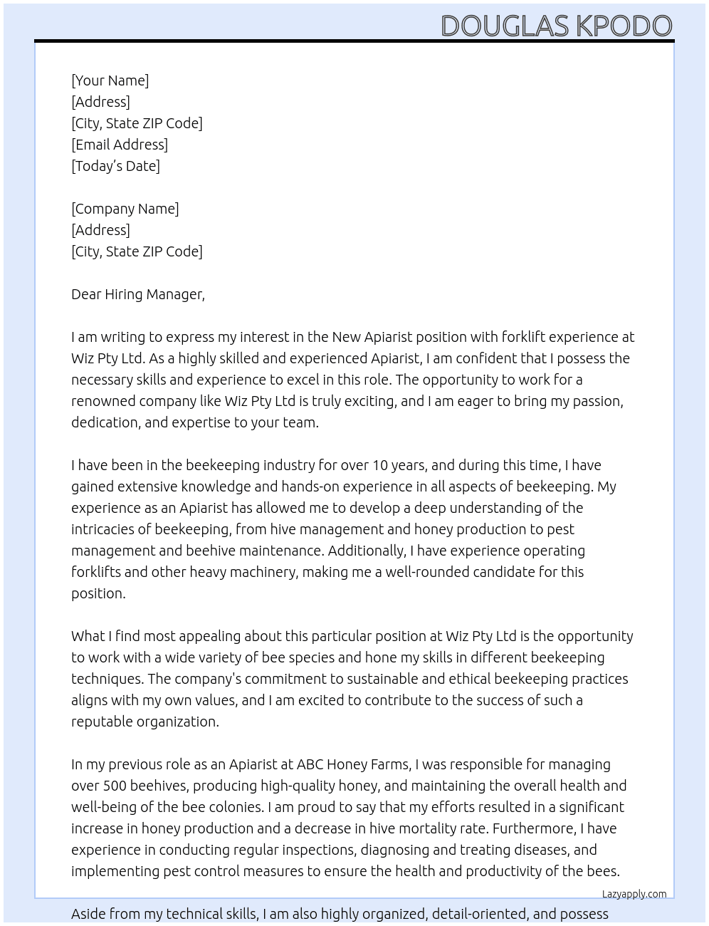 New Apiarist with forklift experience At Wiz Pty Ltd Cover Letter