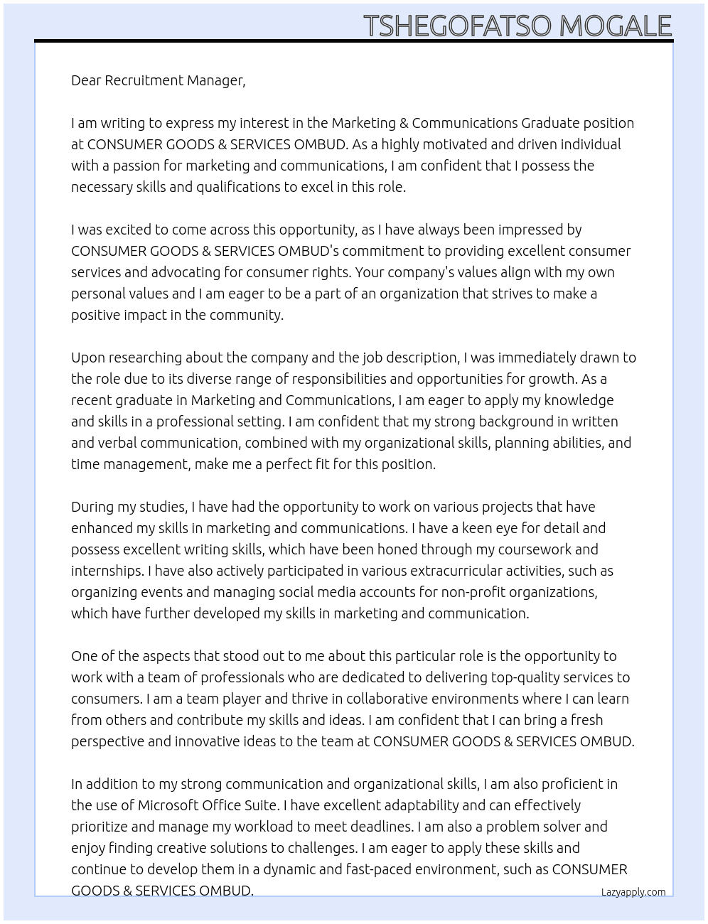 Marketing & Communications Graduate At CONSUMER GOODS & SERVICES OMBUD Cover Letter