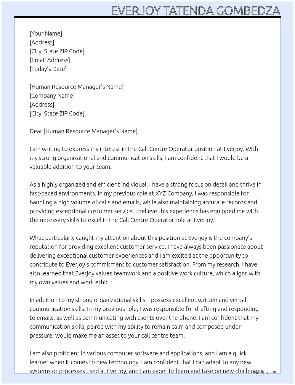 Call centre operator At Everjoy Cover Letter