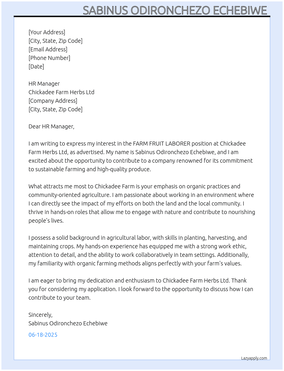 FARM FRUIT LABORER  At Chickadee Farm Herbs Ltd Cover Letter