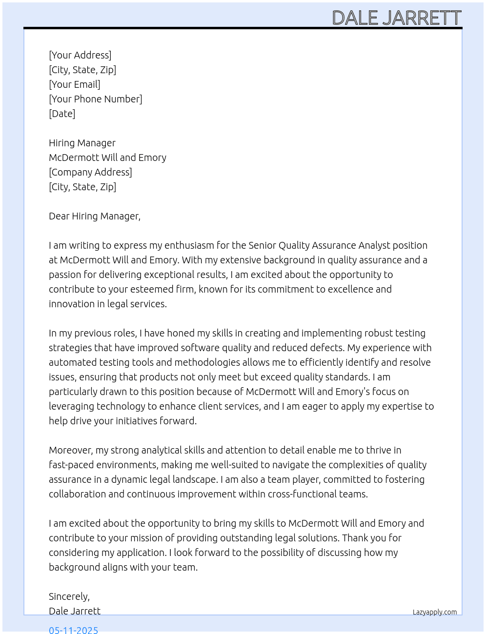 Senior Quality Assurance Analyst At McDermott Will and Emory Cover Letter