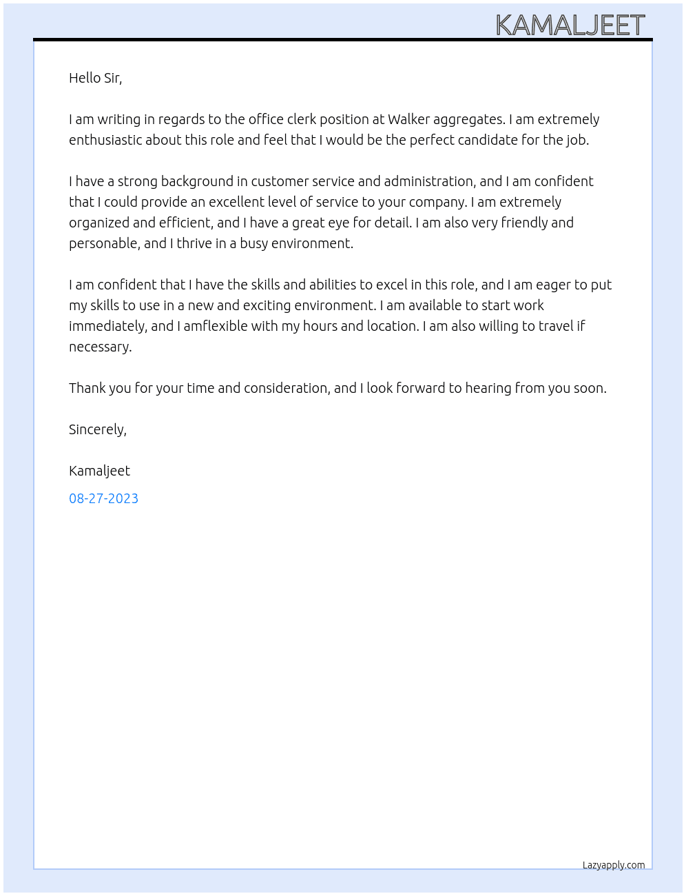 Office clerk  At Walker aggregates Cover Letter