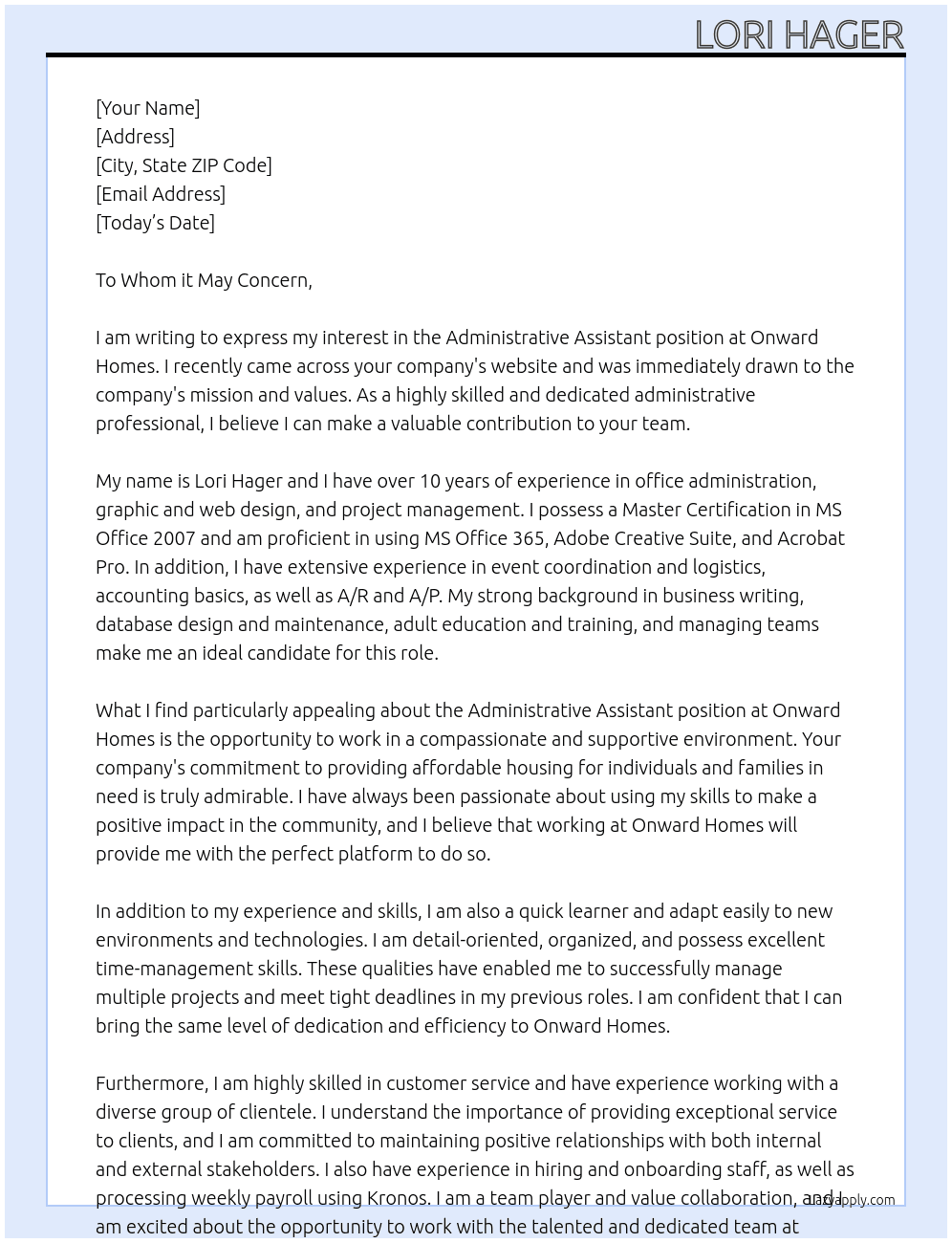 Administrative Assistant (unsolicited) At Onward Homes Cover Letter